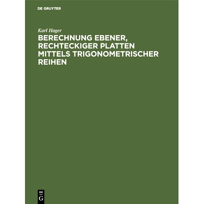 预订 Berechnung ebener, rechteckiger Platten mittels trigonometrischer Reihen: 9783486739947