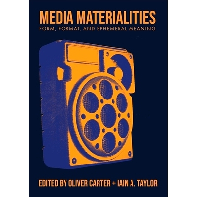 预订 Media Materialities: Form, Format, and Ephemeral Meaning: 9781789388176