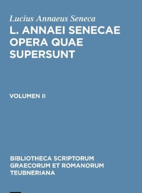 【预订】L. Annaei Senecae opera quae supersunt 9783110272987