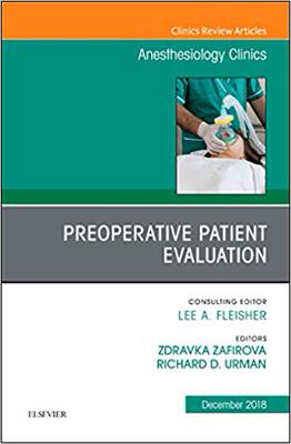 【预售】Preoperative Patient Evaluation, An Issue of Anesthesiology Clinics