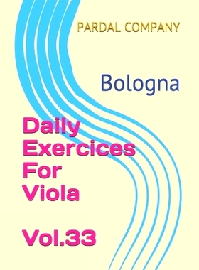 预订 Daily Exercices For Viola Vol.33: Bologna: 9798509341403