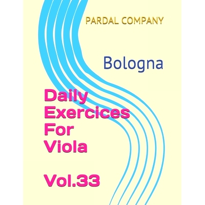 预订 Daily Exercices For Viola Vol.33: Bologna: 9798509341403