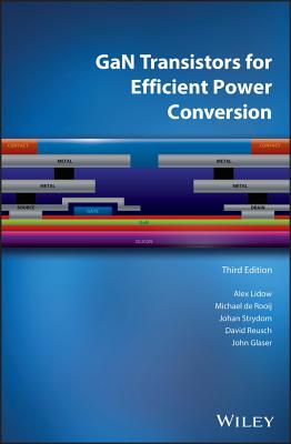【预订】Gan Transistors For Efficient Power Conversion, 3Rd Edition 9781119594147