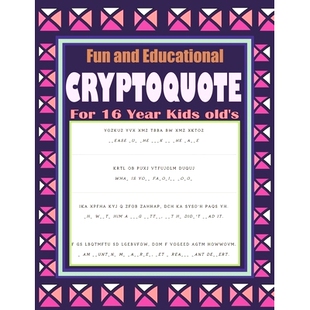 预订 Fun and Educational Cryptoquote For 16 Year Kids old’s: Cryptograms Easy To Hard Words Games Book: 9798322376286
