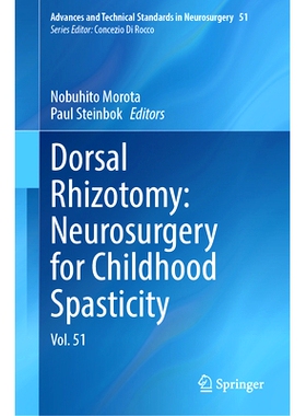 预订 Dorsal Rhizotomy: Neurosurgery for Childhood Spasticity: Vol. 51: 9783031864407