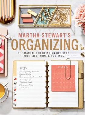 [预订]Martha Stewart’s Organizing: The Manual for Bringing Order to Your Life, Home & Routines 9781328508256
