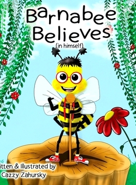 预订 Barnabee Believes (in Himself): 9781734295221