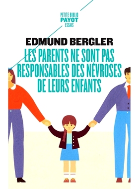 预订 Les parents ne sont pas responsables des névroses de leurs enfants 父母不对孩子的神经症负责: 9782228925969
