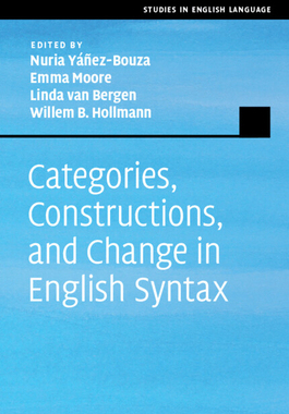 【预订】Categories, Constructions, and Change in English Syntax 9781108411424