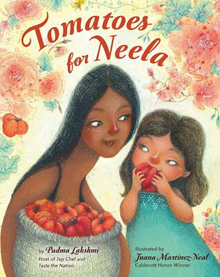 给妮拉的西红柿 凯迪克奖插画家 Juana Martinez-Neal 精装绘本 英文原版 Tomatoes for Neela