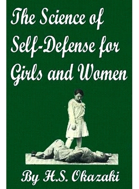 预订 The Science of Self Defense for Girls and Women: 9781986370950