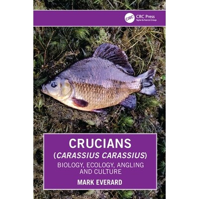 预订 Crucians (Carassius carassius) Biology, Ecology, Angling and Culture 欧洲鲫鱼（黑鲫）：生物学、生态学、钓鱼与文化 9