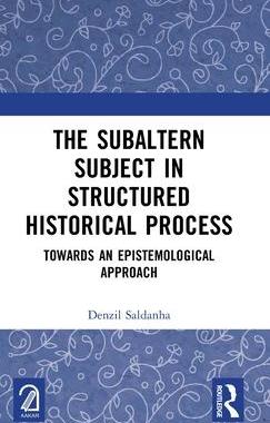 [预订]The Subaltern Subject in Structured Historical Process 9781032668963