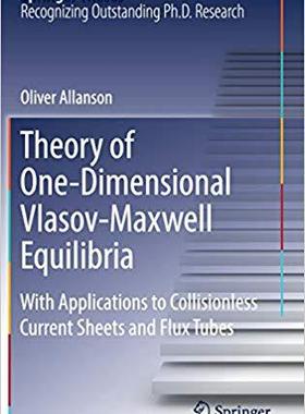 【预售】Theory of One-Dimensional Vlasov-Maxwell Equilibria