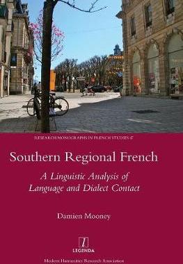 [预订]Southern Regional French: A Linguistic Analysis of Language and Dialect Contact 9781909662896