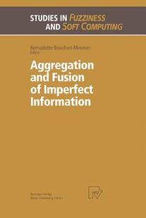 【预订】Aggregation and Fusion of Imperfect Information