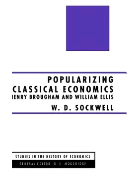 预订 Popularizing Classical Economics: Henry Brougham and William Ellis: 9780333597125