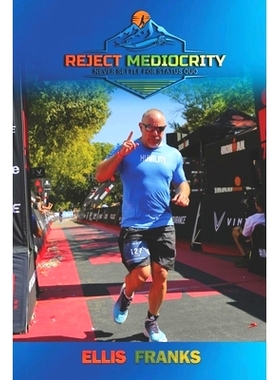 预订 Reject Mediocrity: Never Settle For Status Quo: 9798883911995