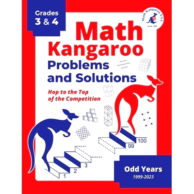 预订 Math Kangaroo Problems and Solutions - Grades 3 & 4 - Odd Years: 9798989988310