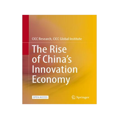 [预订]The Rise of China’s Innovation Economy 9789819982301