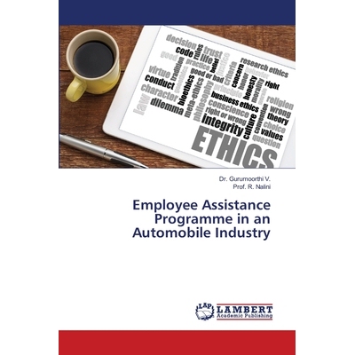 预订 Employee Assistance Programme in an Automobile Industry 汽车行业的员工援助计划: 9786202565523