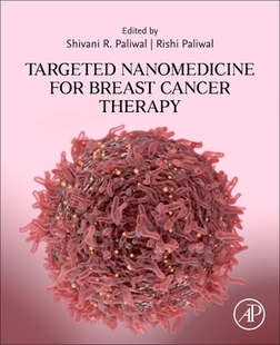 Nanomedicine Targeted for Breast Therapy Cancer 预订