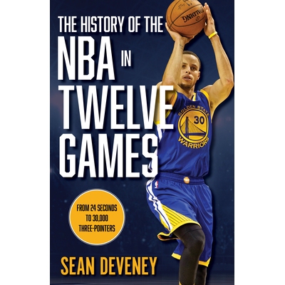 预订 The History of the NBA in Twelve Games: From 24 Seconds to 30,000 3-Pointers 12场比赛的NBA历史:从24秒到3万个三分球: