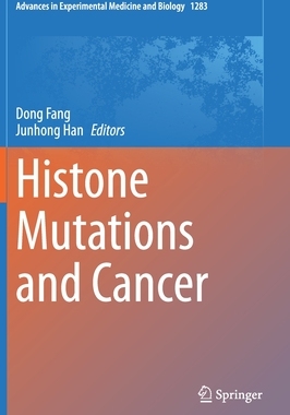 【预订】Histone Mutations and Cancer