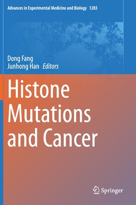 【预订】Histone Mutations and Cancer