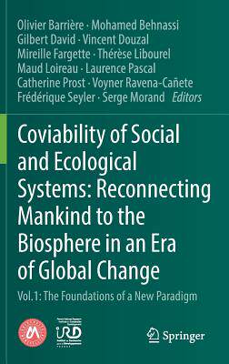 【预订】Coviability of Social and Ecological Systems: Reconnecting Mankind to the Biosphere in an Era of Global Ch...