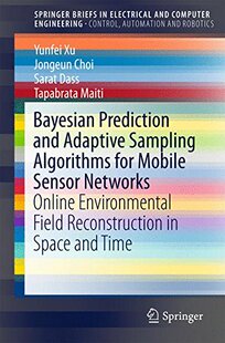 Mobile Networks Prediction Sampling Algorithms Adaptive Bayesian and Sensor for 预订
