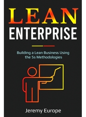 预订 Lean Enterprise: Building a Lean Business Using the 5s Methodologies: 9781087875262
