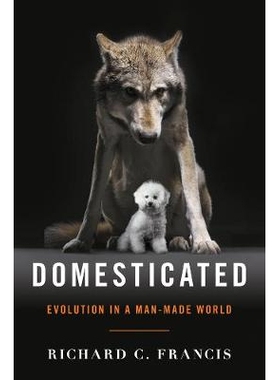 预订 Domesticated: Evolution in a Man-Made World 驯化：人造世界中的进化: 9780393064605