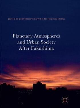 【预订】Planetary Atmospheres and Urban Society After Fukushima