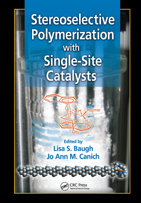 【预订】Stereoselective Polymerization with Single-Site Catalysts
