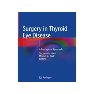 [预订]Surgery in Thyroid Eye Disease 9789813292192
