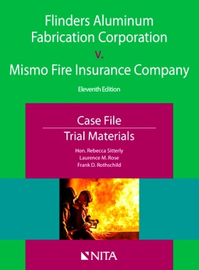 预订 Flinders Aluminum Fabrication Corporation v. Mismo Fire Insurance Company Case File,  Trial Materials 弗林德斯铝制