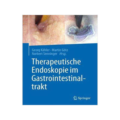 预订 Therapeutische Endoskopie im Gastrointestinaltrakt
