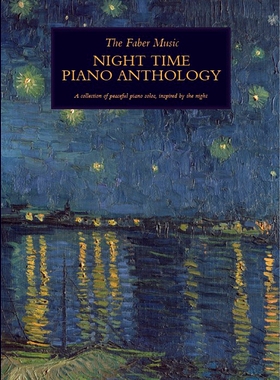 预订 The Faber Music Night Time Piano Anthology: 9780571543151