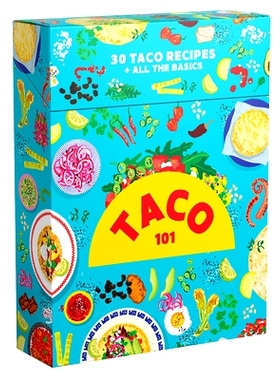 预订 Taco 101 Deck of Cards: 30 Taco Recipes + All the Basics Taco 101 副牌：30 种 Taco 食谱 + 所有基础知识: 97819227546