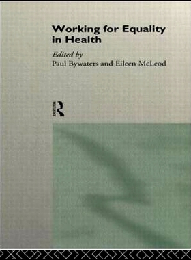 预订 Working For Equality In Health 为健康平等而努力: 9780415124652