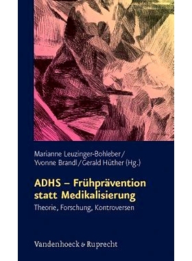 预订 ADHS – Frühprävention statt Medikalisierung: Theorie, Forschung, Kontroversen ADHD——早期预防而非**：理论