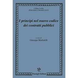 预订 I principi nel nuovo codice dei contratti pubblici: 9788836820573