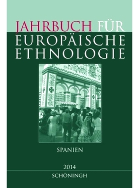 预订 Jahrbuch für Europäische Ethnologie. Dritte Folge 9 - 2014: Spanien 欧洲民族学年鉴:西班牙: 9783506779779