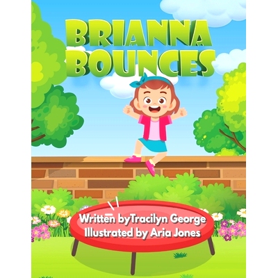 预订 Brianna Bounces: 9798493962028