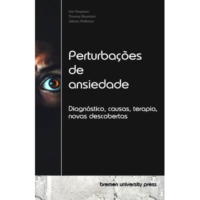 预订 Perturbações de ansiedade: Diagnóstico, causas, terapia, novas descobertas: 9783690350976