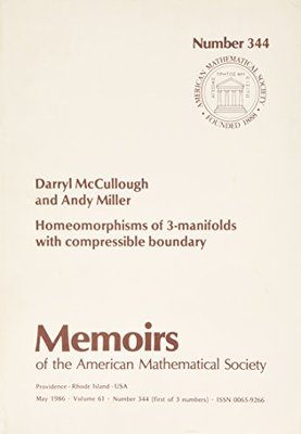 【预售】Homeomorphisms of \(3\)-Manifolds with Compressible Boundary
