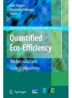 预订 Quantified Eco-Efficiency: An Introduction with Applications: 9789048173600