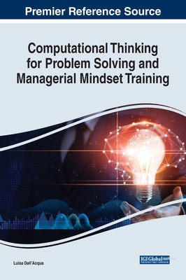 【预订】Computational Thinking for Problem Solving and Managerial Mindset Training