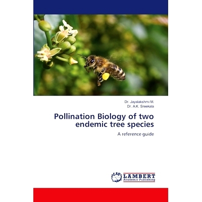 预订 Pollination Biology of two endemic tree species 两种特有树种的传粉生物学: 9786207459445